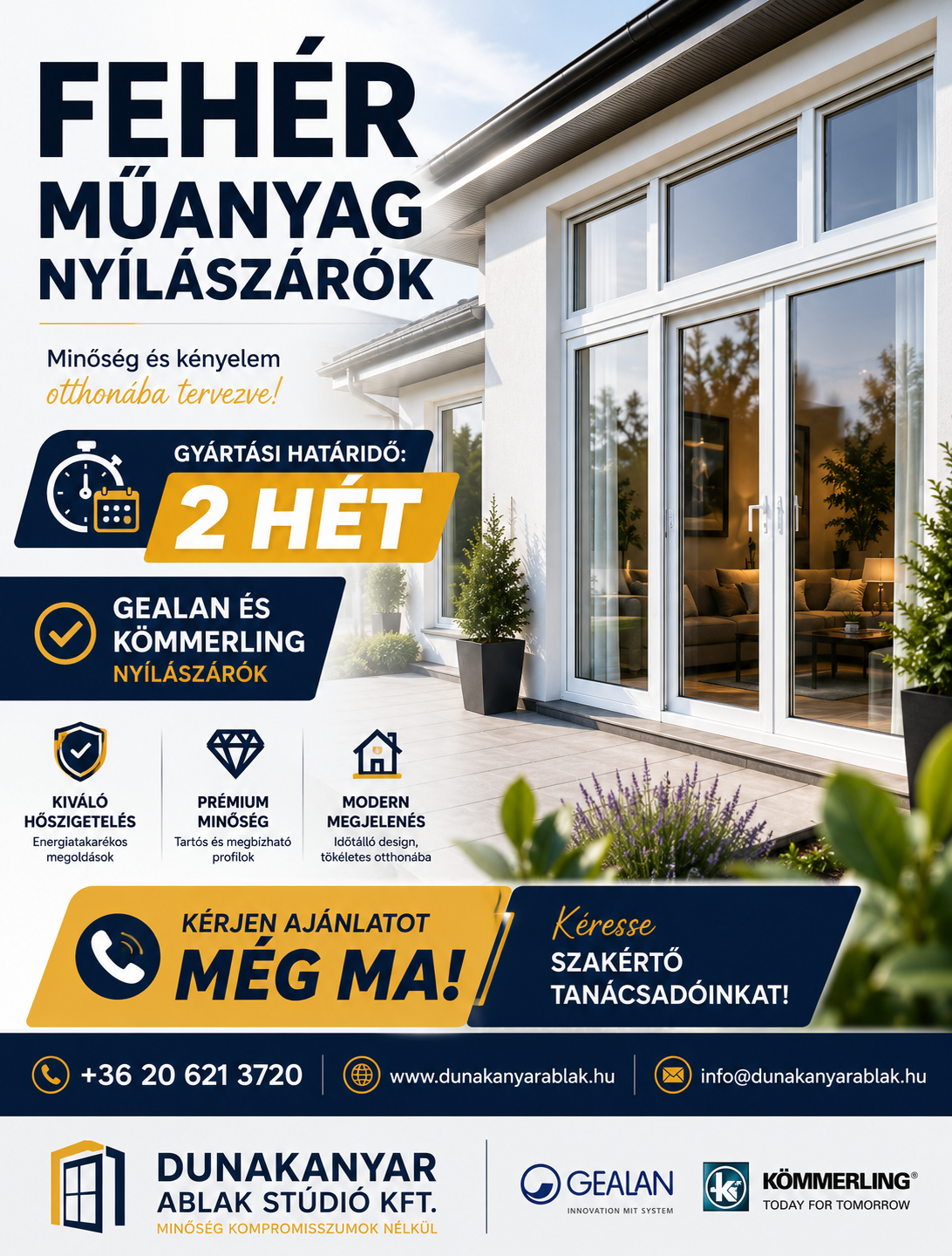 Nyílászárócsere
akár 2 hét alatt!